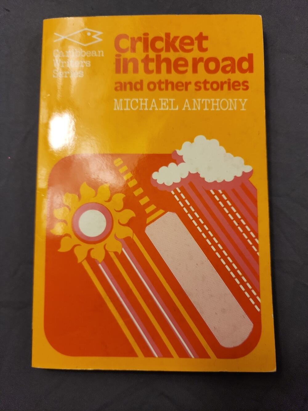 Cricket in the Road and Other Stories Paperback Michael Anthony